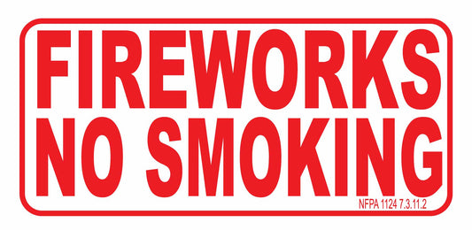 Fireworks No Smoking Sign - 6" X 12" with 2" Lettering (10-PACK)