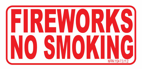 Fireworks No Smoking Sign - 6